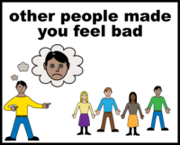 Other people made you feel bad