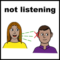 not listening