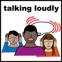 talking loudly