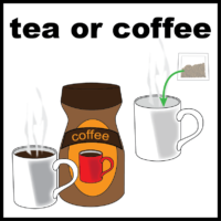tea or coffee