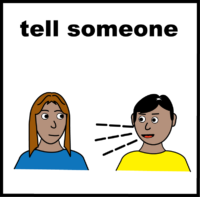 tell someone