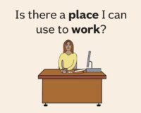Is there a place I can use to work